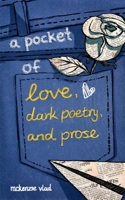 A pocket of love, dark poetry, and prose 9363311295 Book Cover