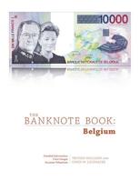 The Banknote Book: Belgium 0359675786 Book Cover