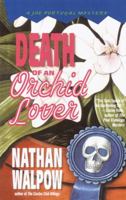 Death of an Orchid Lover 0440234921 Book Cover