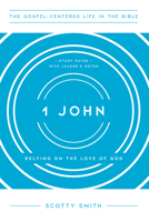 1 John : Relying on the Love of God 1645071863 Book Cover