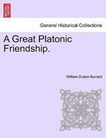 A Great Platonic Friendship. 1240894783 Book Cover