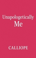 Unapologetically me B0FKGR2BFH Book Cover