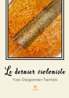 Le dernier violoniste B09WXXVYVD Book Cover