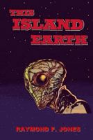 This Island Earth (Forrest J Ackerman Presents) 1647203562 Book Cover