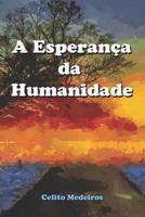 A Esperança da Humanidade: Ficção 1726891208 Book Cover