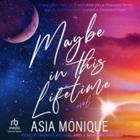 Maybe in this Lifetime B0H42R43H5 Book Cover