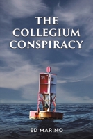 The Collegium Conspiracy B0FKT4ND7Z Book Cover