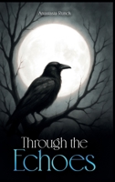 Through The Echoes B0GJR5D69W Book Cover
