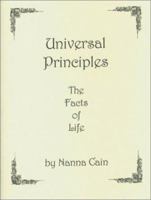 Universal Principles: The Facts Of Life 0971245118 Book Cover