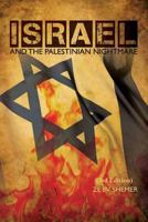 Israel: and the Palestinian nightmare 1490904352 Book Cover