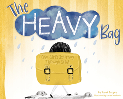The Heavy Bag: One Girl's Journey Through Grief 1945369418 Book Cover