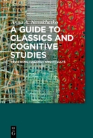 A Guide to Classics and Cognitive Studies: Reviewing Findings and Results 3111576965 Book Cover