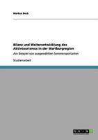 Bilanz und Weiterentwicklung des Aktivtourismus in der Wartburgregion: Am Beispiel von ausgewählten Sommersportarten 3656072477 Book Cover