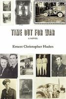 Time Out For War 1257102745 Book Cover