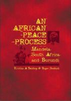 African Peace Process: Mandela, South Africa, and Burundi 0796920907 Book Cover