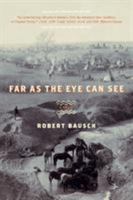 Far as the Eye Can See 1620402599 Book Cover