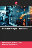 Biotecnologia Industrial (Portuguese Edition) 613991504X Book Cover