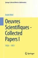 Oeuvres Scientifiques - Collected Papers I: 1926-1951 3662452561 Book Cover