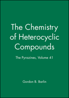The Chemistry of Heterocyclic Compounds, the Pyrazines 0471381195 Book Cover