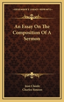 Essay on the Composition of a Sermon 1016084927 Book Cover