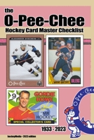 The O-Pee-Chee Hockey Card Master Checklist 2023 B0C5191QVM Book Cover