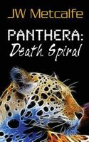 Panthera: Death Spiral 1491068191 Book Cover