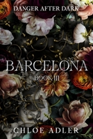 Barcelona: A Dark Paranormal Romance Series B0CF4CW1P3 Book Cover