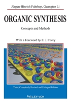 Organic Synthesis: Concepts and Methods 3527302735 Book Cover