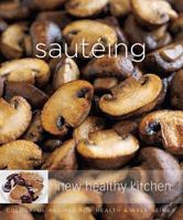 Sauteing: Colourful Recipes for Health and Well-being 1905825420 Book Cover