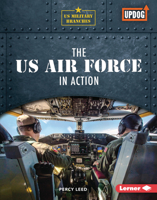 The US Air Force in Action 1728463599 Book Cover