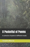 A Pocketful of Poems: A collection of poems in different moods B0C63RVMK8 Book Cover