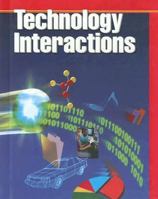 Technology Interactions, Student Text 0028387791 Book Cover