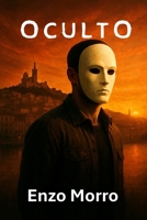 OCULTO (Spanish Edition) B0GGH3PK3Z Book Cover