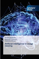 Artificial intelligence in image resizing 620677385X Book Cover