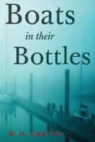 Boats in their Bottles 1788308581 Book Cover