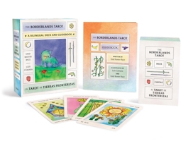 The Borderlands Tarot/ El Tarot de Tierras Fronterizas: A Bilingual Deck and Guidebook (Spanish-English) 0762486228 Book Cover
