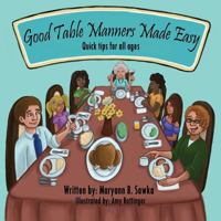 Good Table Manners Made Easy 1612440460 Book Cover