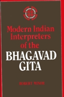 Modern Indian Interpreters of the Bhagavadgita (Suny Series in Religious Studies) 0887062989 Book Cover