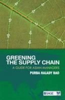 Greening the Supply Chain: A Guide for Asian Managers 8178298767 Book Cover