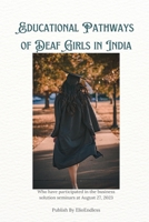 Educational Pathways of Deaf Girls in India 4539054155 Book Cover