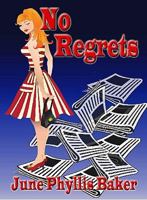No Regrets 0980073383 Book Cover