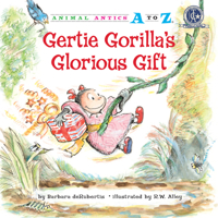 Gertie Gorilla's Glorious Gift 1575653117 Book Cover