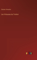 Les Virtuoses du Trottoir 1147319561 Book Cover