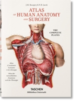 Jean Marc Bourgery. Atlas of Human Anatomy and Surgery 3836556626 Book Cover