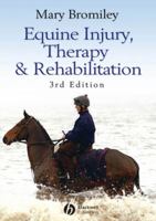 Equine Injury, Therapy and Rehabilitation 0876058640 Book Cover