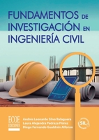 Fundamentos de investigación en ingeniería civil (Spanish Edition) 9585035693 Book Cover