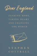 Dear England: Finding Hope, Taking Heart and Changing the World 1529360951 Book Cover