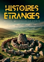 Histoires étranges: Récits, nouvelles et conte (French Edition) B0G3499CYN Book Cover