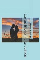 Love's Blueprint for Justice 1090186150 Book Cover