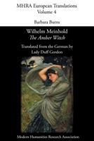 Wilhelm Meinhold, 'The Amber Witch' 1781880956 Book Cover